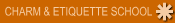 CHARM AND ETIQUETTE TRAINING